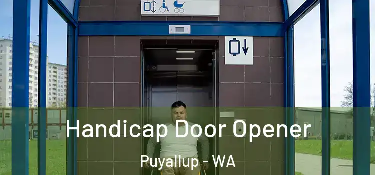 Handicap Door Opener Puyallup - WA